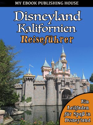 cover image of Disneyland Kalifornien Reiseführer